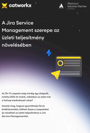 A Jira Service Management szerepe az üzleti teljesítmény növelésében