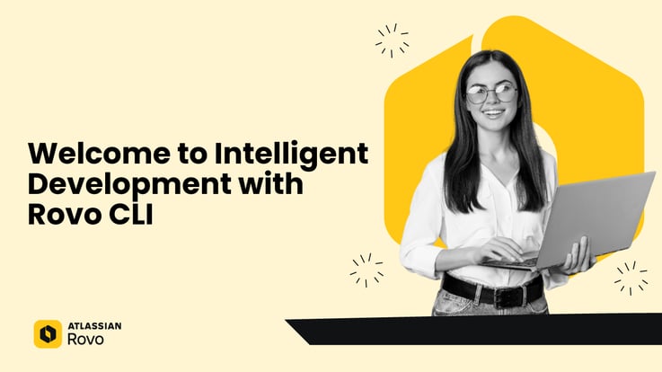 Welcome-to-Intelligent-Development-with-Rovo-CLI