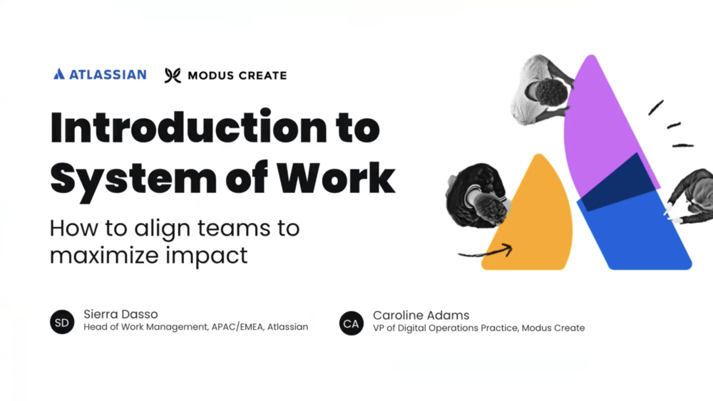 Introduction to System of Work: Align teams to maximize impact