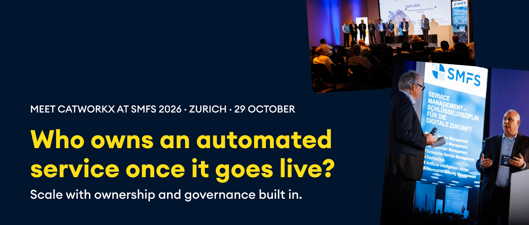 Meet catworkx at Service Management Forum Schweiz 2026, Zurich, 29 October. Who owns your automation once it goes live?